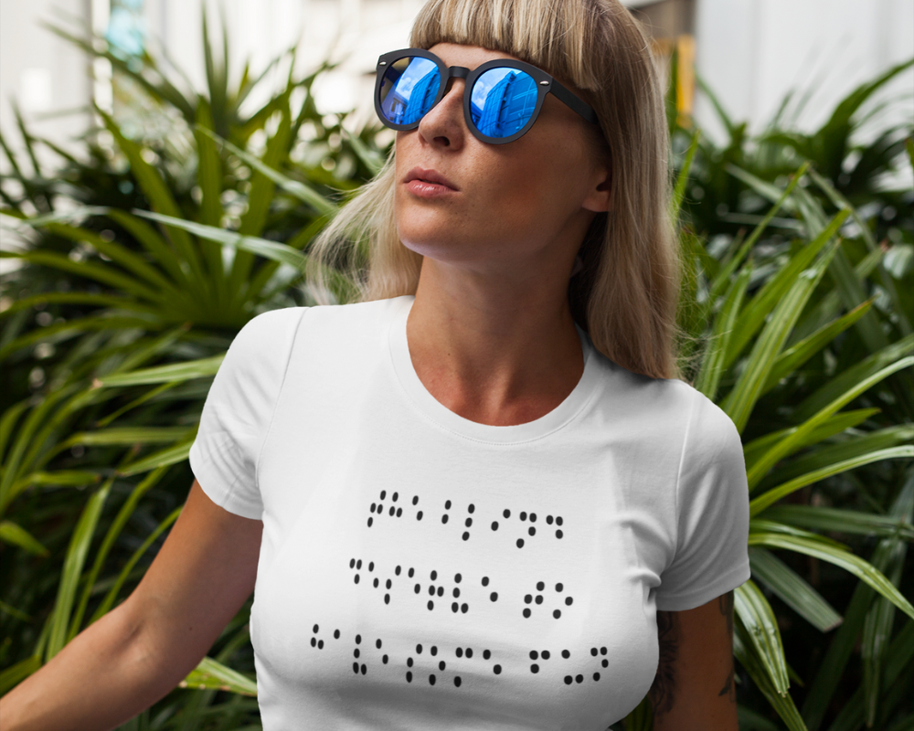 The Blind Deserve To Have Some Fun Woman T-Shirt 1000x800